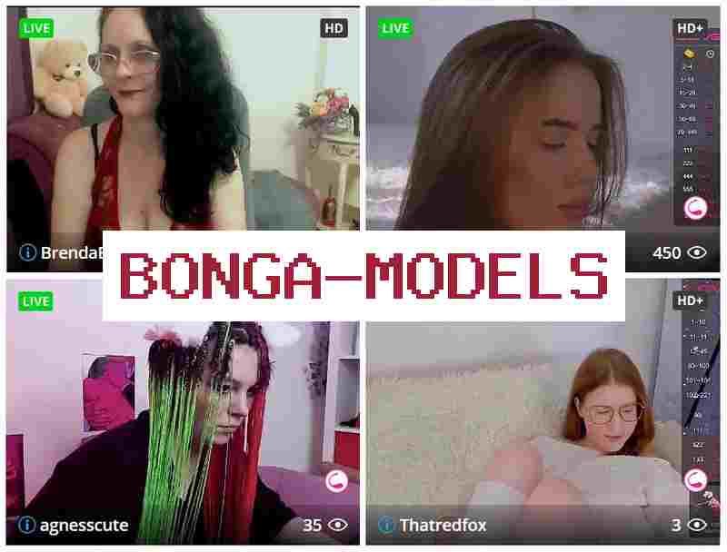 Bong Models 💵 Зарабатывайте деньги вебмоделью онлайн не выходя из дома