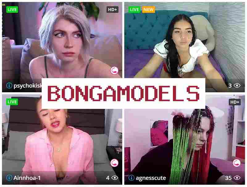 Bbongamodels 💰 Работа для девушек и парней веб моделью в домашних условиях